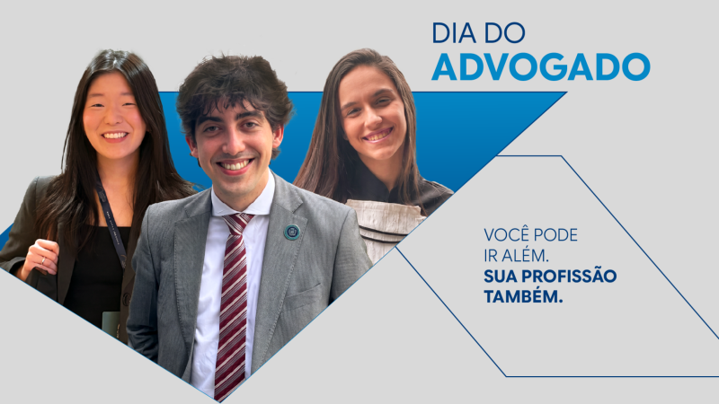 Banner do Dia do Advogado com três jovens profissionais de Direito sorrindo e a mensagem “Você pode ir além. Sua profissão também.”