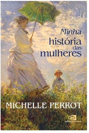 capa do livro "Minha história das Mulheres"